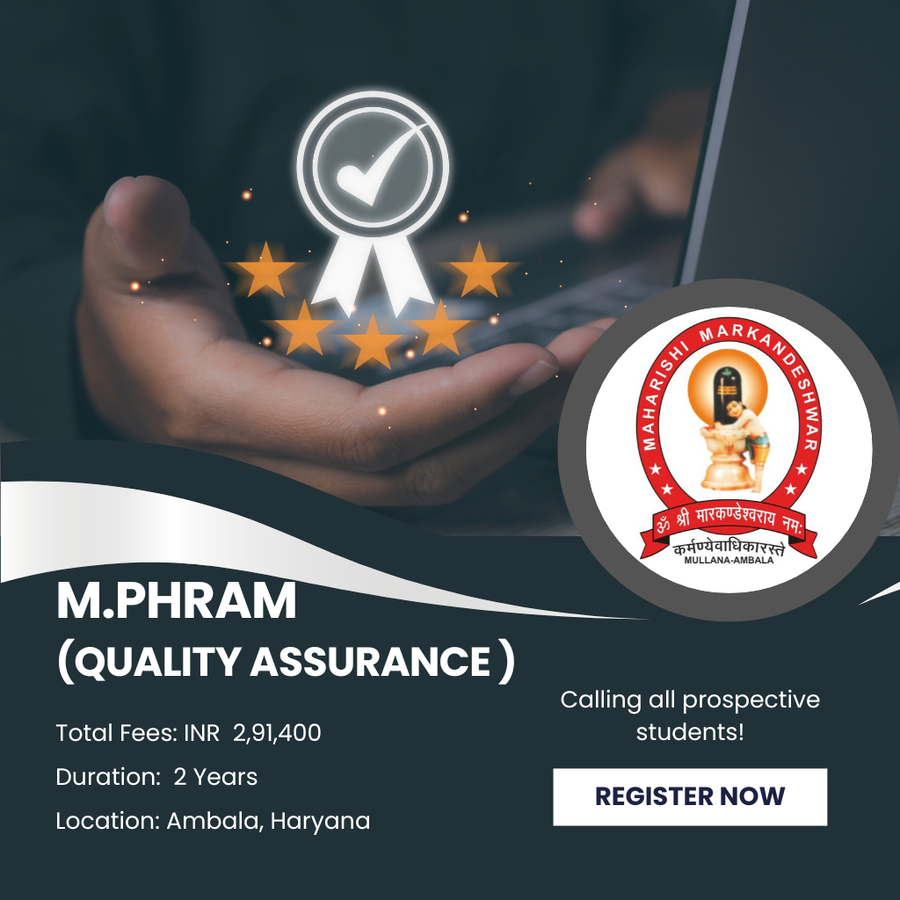 M. PHARM.(PHARMACEUTICAL QUALITY ASSURANCE ) at Maharishi Markandeshwar (Deemed To Be University), Ambala